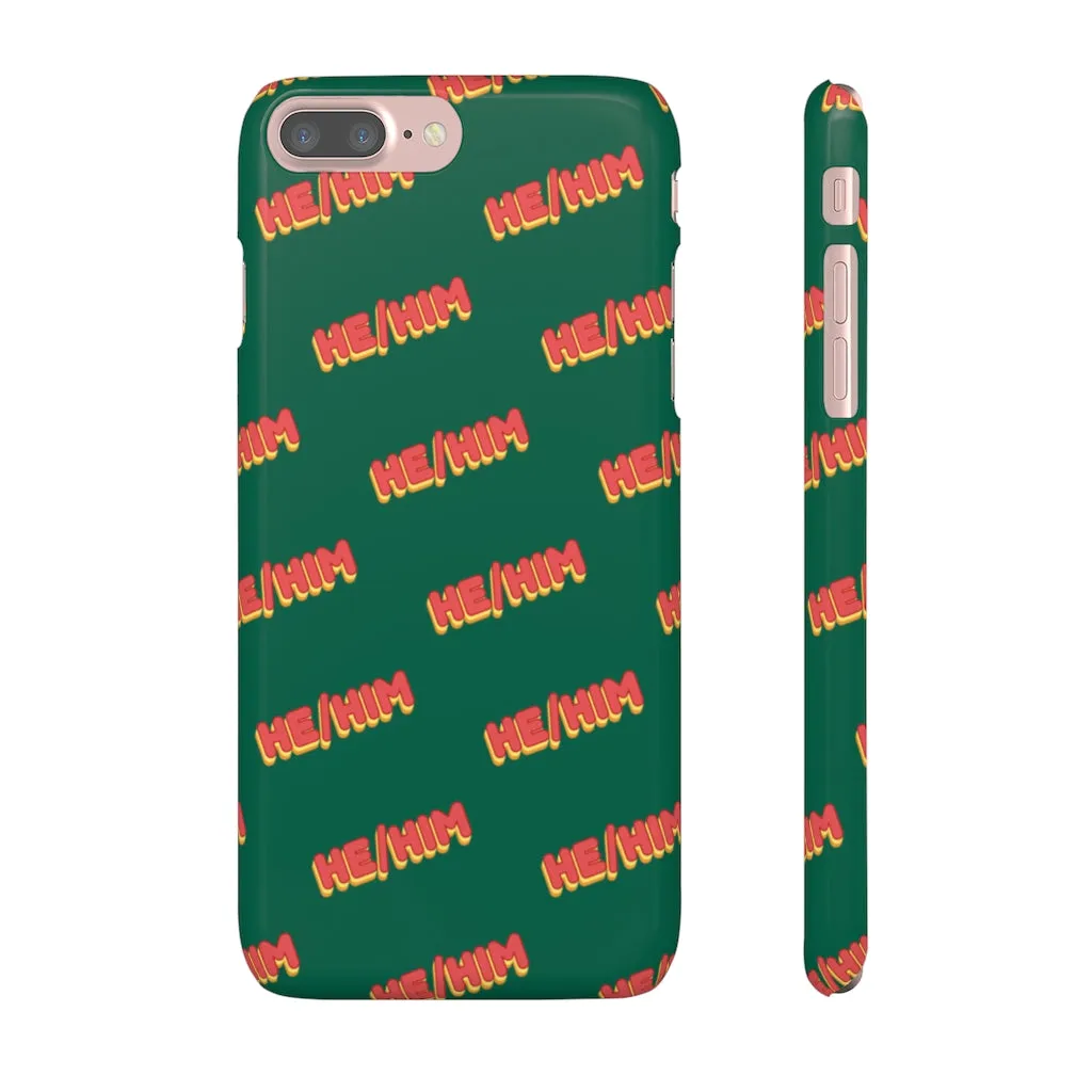 He/Him Phone Case For Apple & Samsung